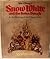 Walt Disney's Snow White and the Seven Dwarfs and the Making of the Classic Film