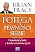 Potęga pewności siebie. Doskonałe wyniki w każdej dziedzinie życia!