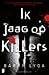 Ik jaag op killers