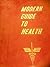 Modern Guide To Health by Clifford Anderson