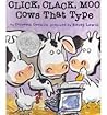 Click, Clack, Moo by Doreen Cronin