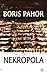 Nekropola by Boris Pahor