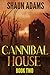 Cannibal House (book two)