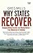 Why States Recover by Greg Mills Why States Recover by Greg Mills
