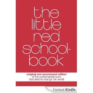 The Little Red Schoolbook (Kindle Edition)