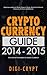Cryptocurrency: Guide To Digital Currency: Digital Coin Wallets With Bitcoin, Dogecoin, Litecoin, Speedcoin, Feathercoin, Fedoracoin, Infinitecoin, and ... Digital Wallets, Digital Coins Book 1)