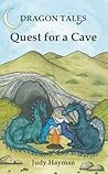 Quest for a Cave (Dragon Tales Book 1) Quest for a Cave (Dragon Tales Book 1)