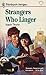 Strangers Who Linger