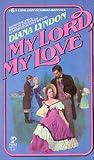 My Lord, My Love (Cotillion Regency Romance, #6)