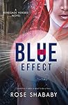 The Blue Effect by Rose Shababy