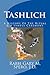 Tashlich - A History Of The Ritual and Modern Ceremony