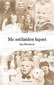 Me sotilaiden lapset (Hardcover)