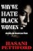 Why We Hate Black Women: And Why We Should Love Them