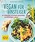 Vegan für Einsteiger by Ruediger Dahlke