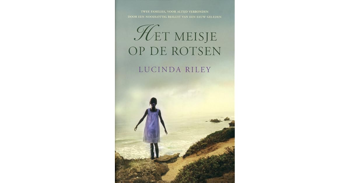 Het meisje op de rotsen by Lucinda Riley Het meisje op de rotsen by Lucinda Riley