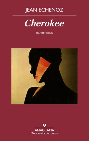 Portada de Cherokee, de Jean Echenoz