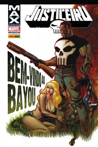Justiceiro MAX: Bem-vindo ao Bayou (Hardcover)