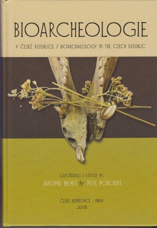 Bioarcheologie v České republice (Hardcover)