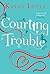 Courting Trouble