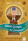 Klott Gatya, ne fárassz! by Viktória Bosnyák