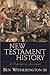 New Testament History: A Narrative Account