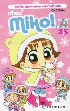 Nhóc Miko! Cô bé nhí nhảnh (Nhóc Miko!, #25)