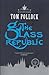 The Glass Republic (The Skyscraper Throne, #2)