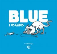 Blue e os Gatos (Paperback)