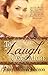 To Laugh Once More by Sherri Wilson Johnson