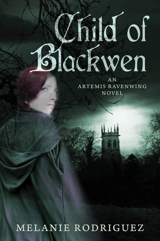 Child of Blackwen (Artemis Ravenwing, #1)