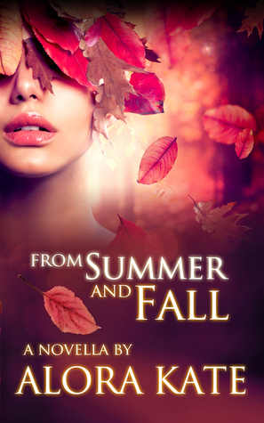 From Summer and Fall (The Four Seasons, #1)