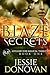 Blaze of Secrets (Asylums for Magical Threats, #1) by Jessie Donovan