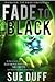 Fade To Black (The Weir Chr...