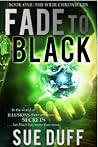 Fade To Black by Sue Duff
