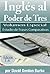 Inglés al Poder de Tres 1.6 Volumen Especial Estudio de Frases Comparativas