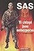 SAS Ti chlapi jsou nebezpeční