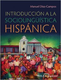 Introducción a la sociolingüística hispánica (Paperback)