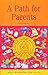 A Path for Parents (What Buddhism Can Offer)