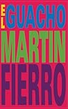 El guacho Martín Fierro by Oscar Fariña