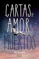 Cartas de amor a los muertos