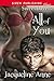 All of You by Jacqueline Anne All of You by Jacqueline Anne