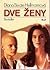 Dve Zeny by Diana Beate Hellmann