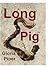 Long Pig