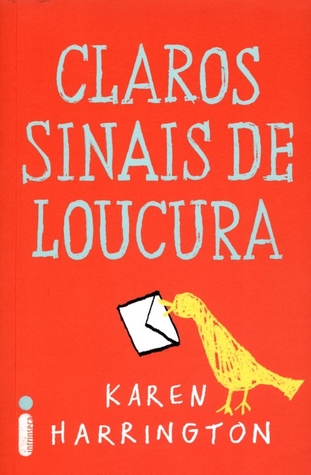 Claros Sinais de Loucura