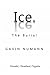 Ice. 1 by Gavin Numann