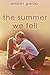The Summer We Fell by Amber Garza