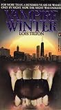 Vampire Winter by Lois Tilton Vampire Winter by Lois Tilton