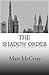 The Shadow Order
