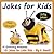 Jokes for Kids! Children's Jokes - Silly Jokes and Fun Images - Short, Funny, Clean and Corny Kid's Jokes: 101 Jokes for Little Kids - Big & Small! (Joke Books for Kids Book 1)