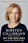 Off the Sidelines: Speak Up, Be Fearless, and Change Your World Book cover for Off the Sidelines: Speak Up, Be Fearless, and Change Your World